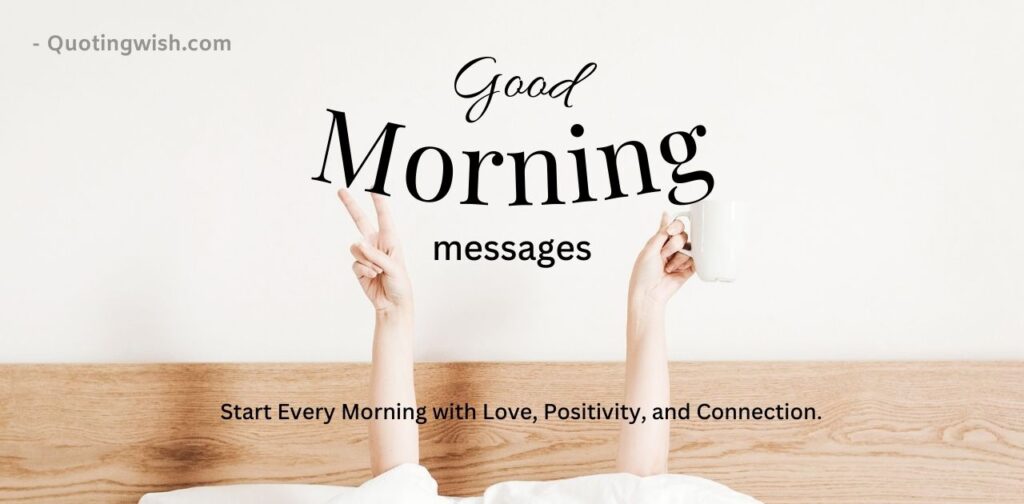 good morning messages, morning wishes